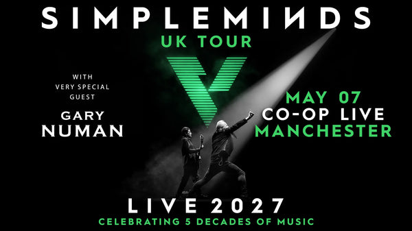 Simple Minds - 07/05/2027