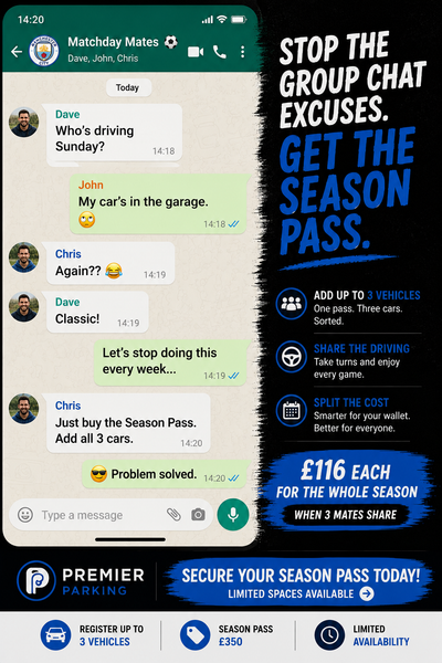 MANCHESTER CITY - SEASON LONG PARKING PASS 2026/2027 - Up To 3 Cars on One Pass!
