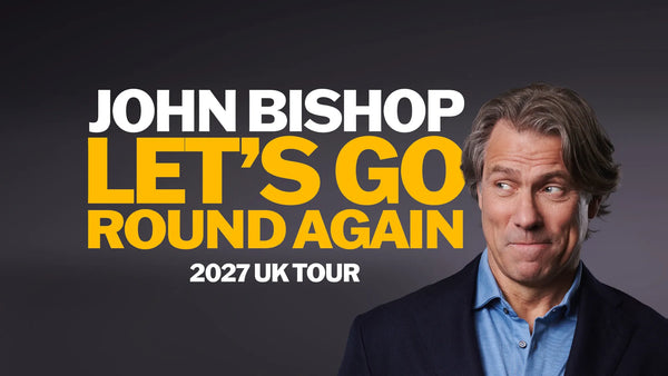 John Bishop - 02/05/2027